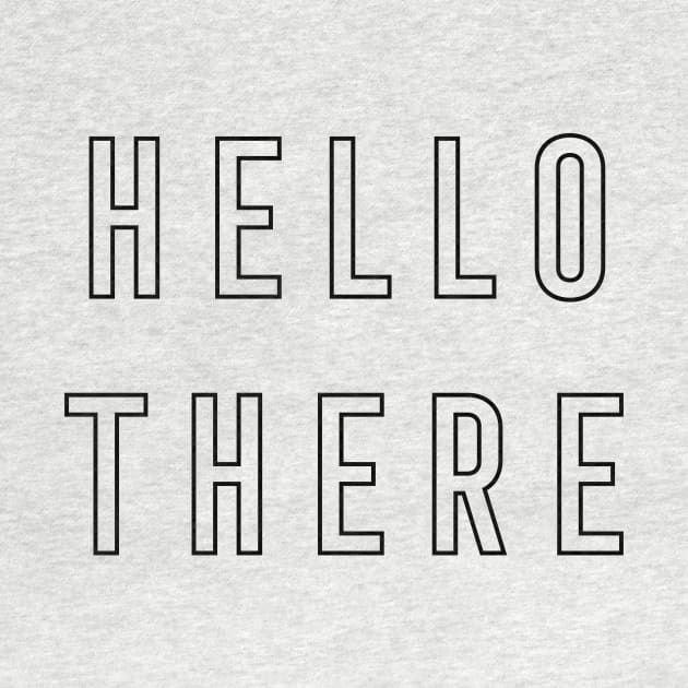 Hello There - Modern Minimal Typography Design by ApricotBirch